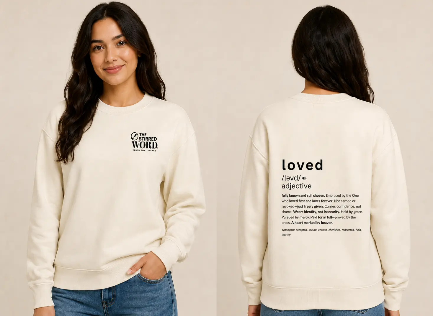 Loved cream oversized sweatshirt, front and back